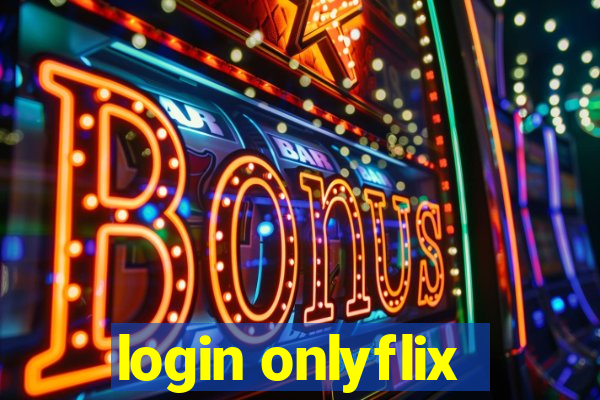 login onlyflix